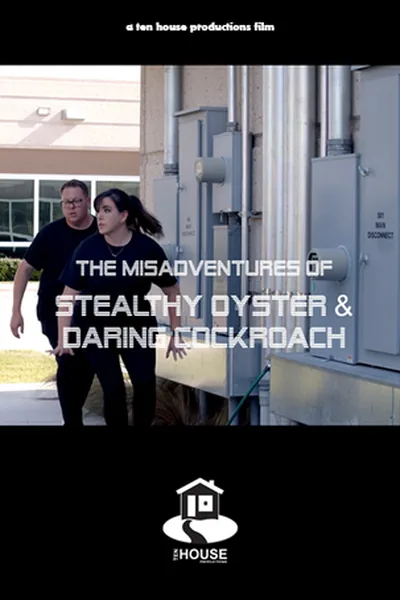 Poster for The Misadventures of Stealthy Oyster & Daring Cockroach